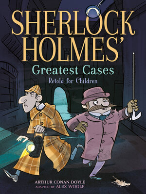 cover image of Sherlock Holmes' Greatest Cases